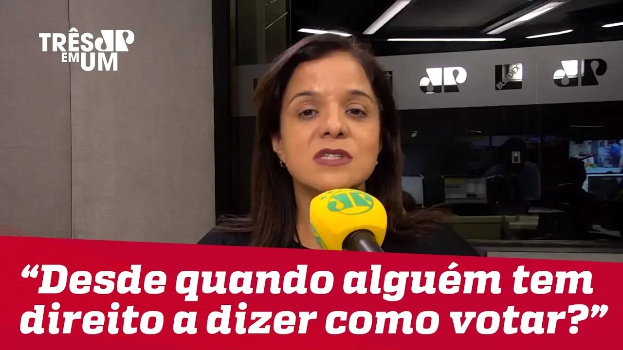 Vera Magalhães: "Desde quando alguém tem direito a dizer como esse ou aquele vai votar?"