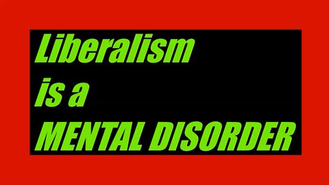 What’s Wrong with Liberals?