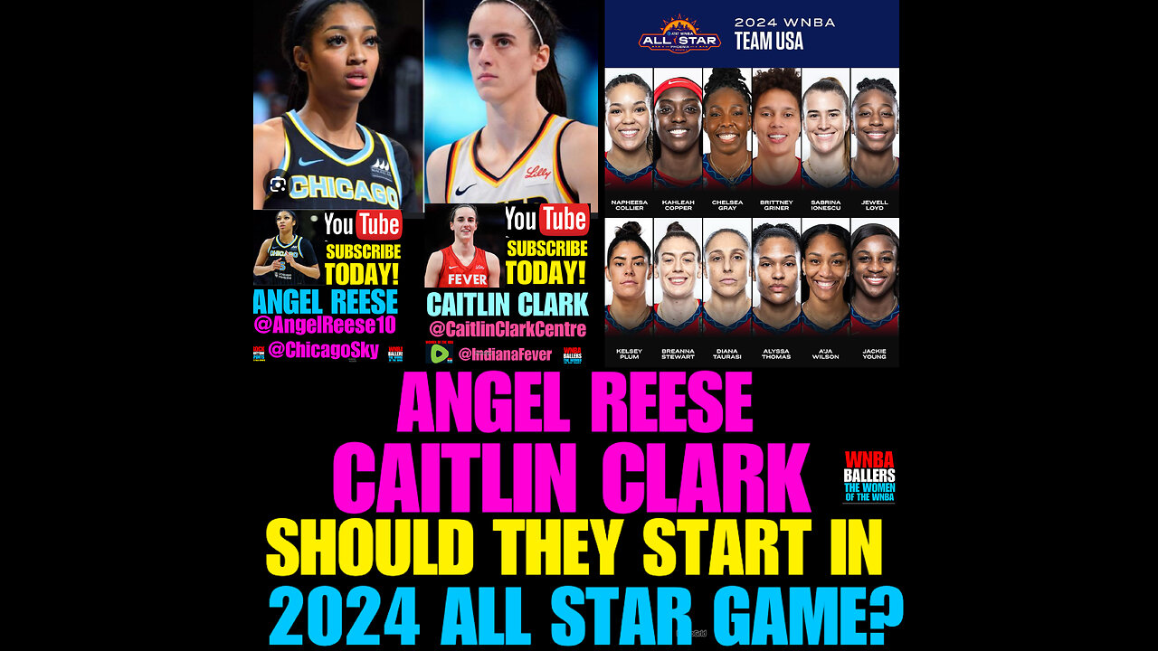 RBS #102 THE WNBA ALL STARs 2024… SHOULD ANGEL REESE & CAITLIN CLARK START?