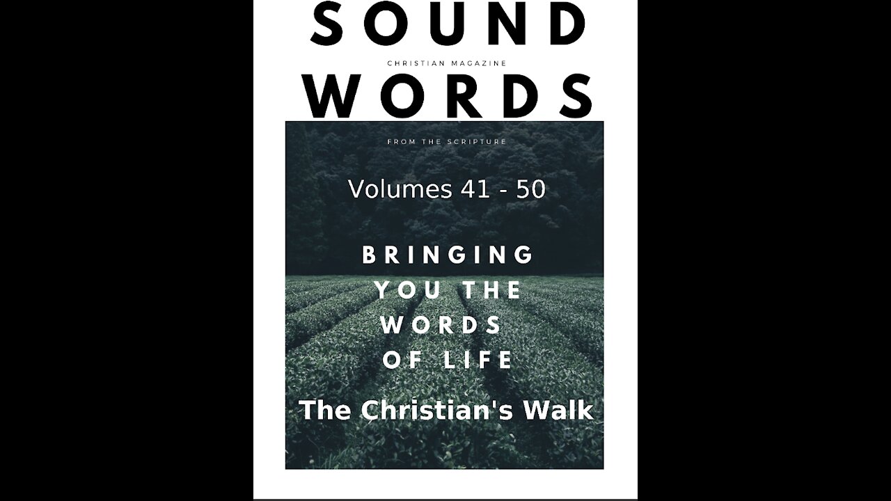 Sound Words, The Christian's Walk