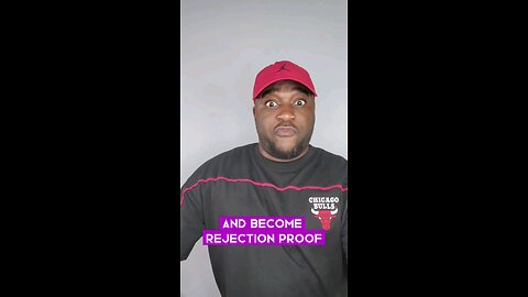 How far ahead would you be if you were rejection proof?