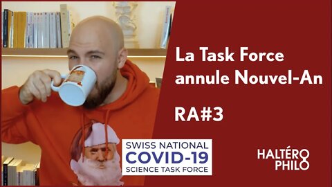 LA TASK FORCE ANNULE NOUVEL AN | RA#3 🇨🇭