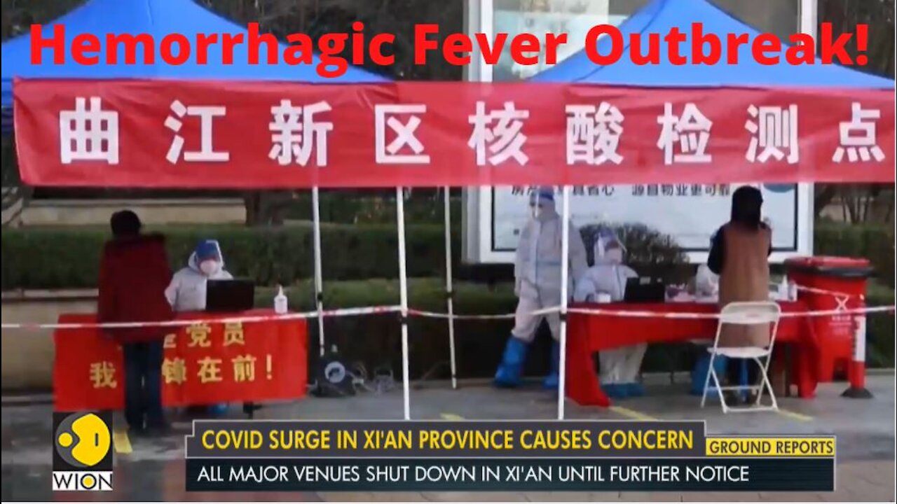 Deadly Hemorrhagic Fever Outbreak In Xi'an, China