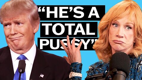 What Kathy Griffin would say to Trump