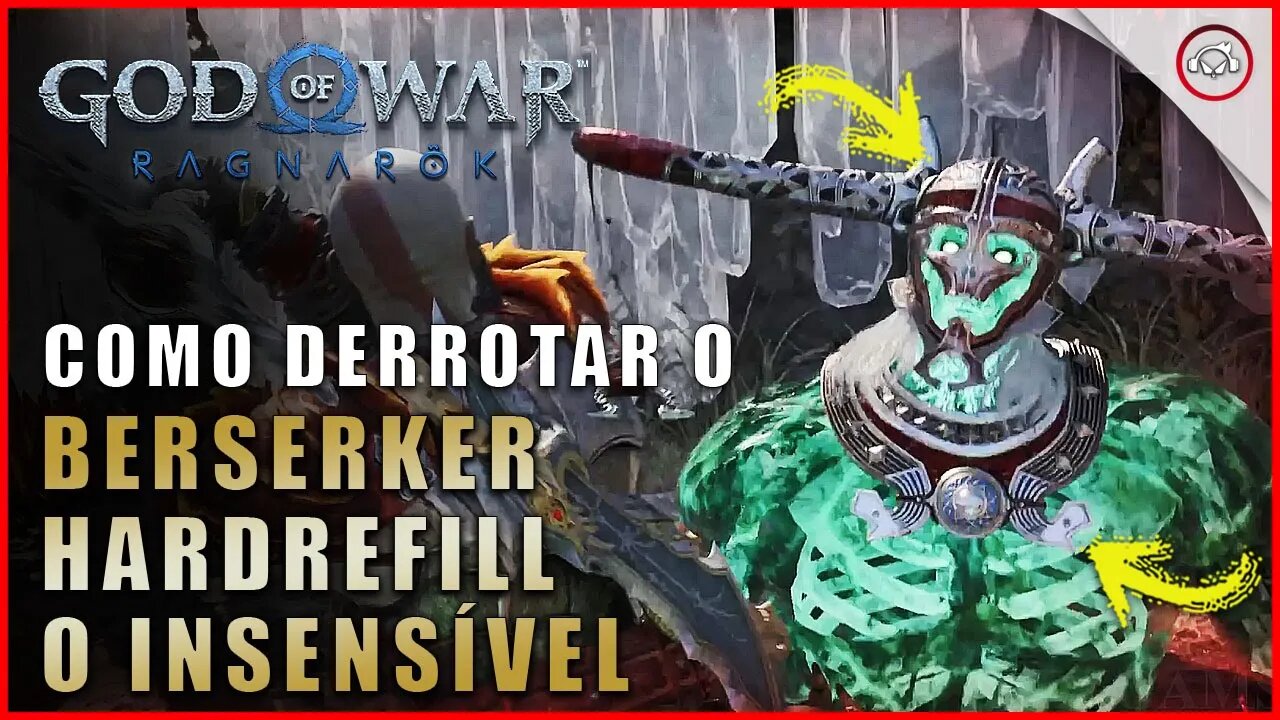 God of war Ragnarok, Como derrotar o Berserker Hardrefill, O Insensível | Super dica