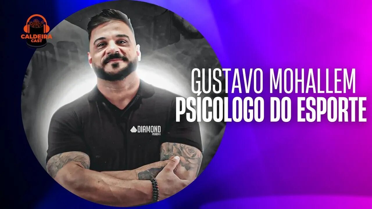 Caldeira Cast #26 - Gustavo Mohallem