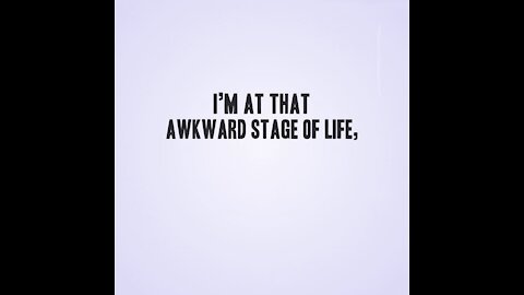 Awkward stage of life [GMG Originals]