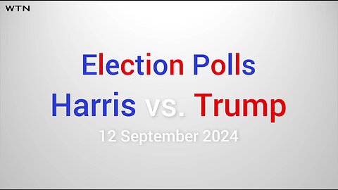 Election Polls - Harris vs. Trump (12 Sept 2024)