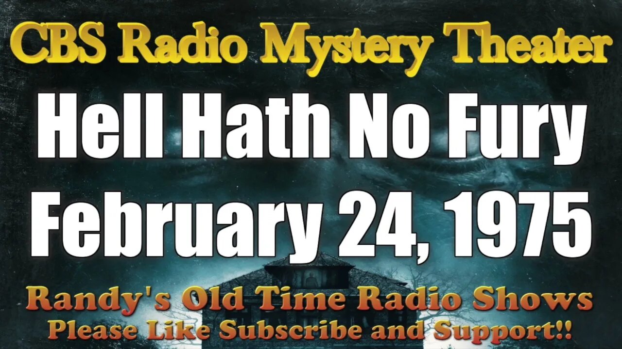 CBS Radio Mystery Theater Hell Hath No Fury February 24, 1975