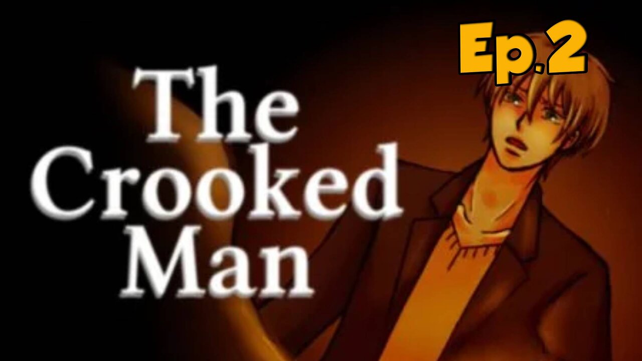 The Crooked Man[Ep.2]-my mom dont remeber meh-Full Playthrough w/Tailsly