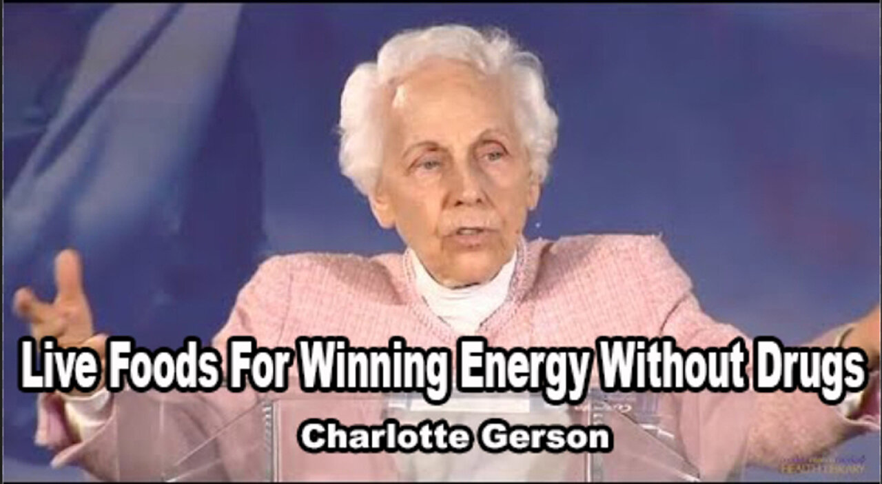 Live Foods For Winning Energy Without Drugs - Charlotte Gerson