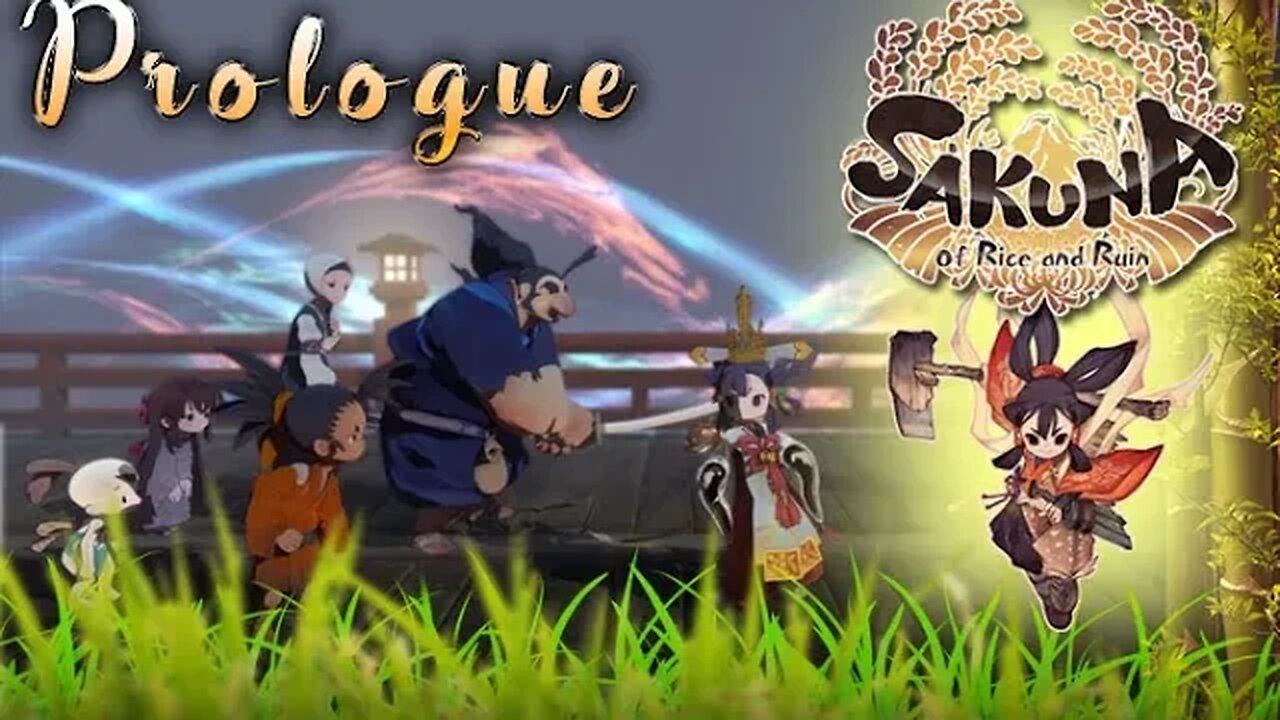 Sakuna: Of Rice and Ruin - Prologue (with commentary) PS4