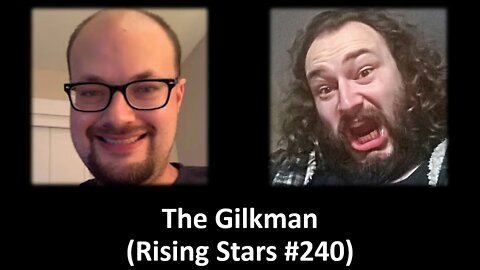 The Gilkman (Rising Stars #240) [With Bloopers & a Burp)