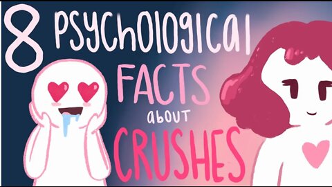 8 Psychological Facts about Crushes