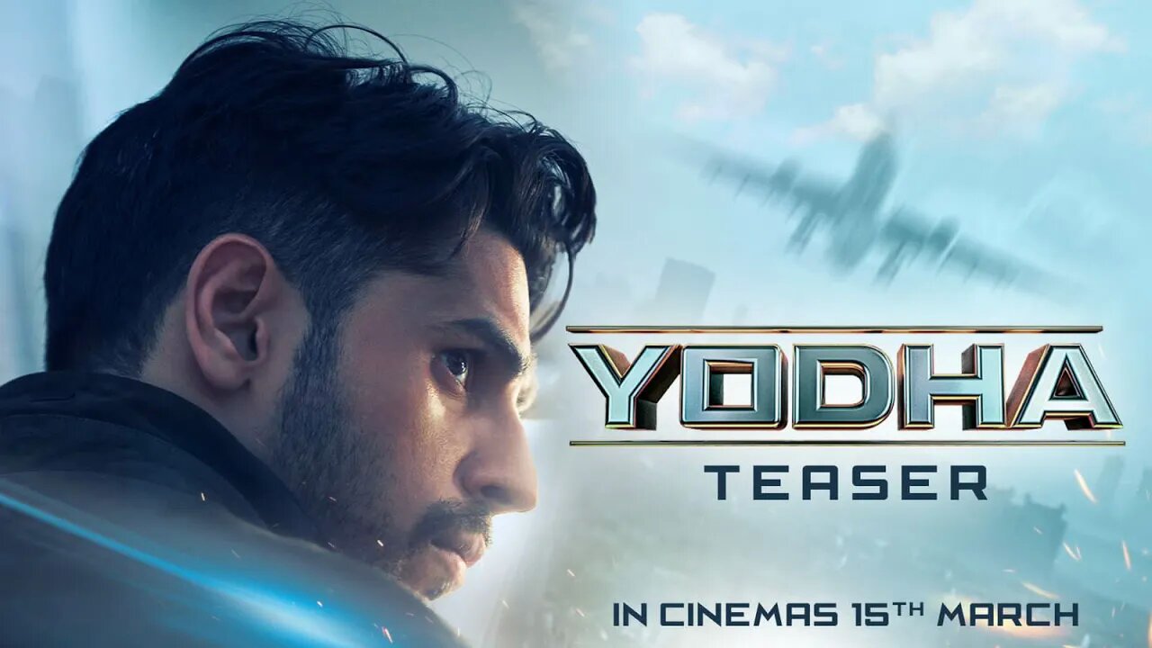 YODHA - OFFICIAL TEASER ｜ Sidharth Malhotra ｜ Raashii Khanna ｜ Disha Patani ｜ Sagar & Pushkar