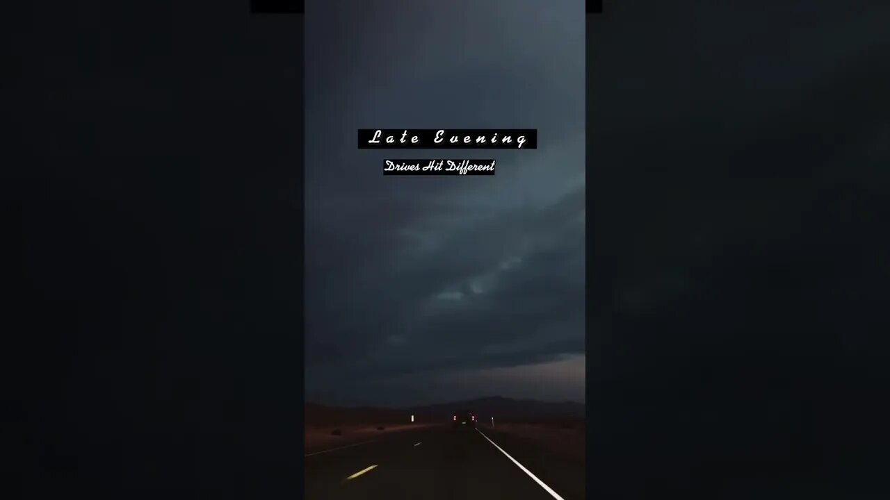 Late Evening Drive!