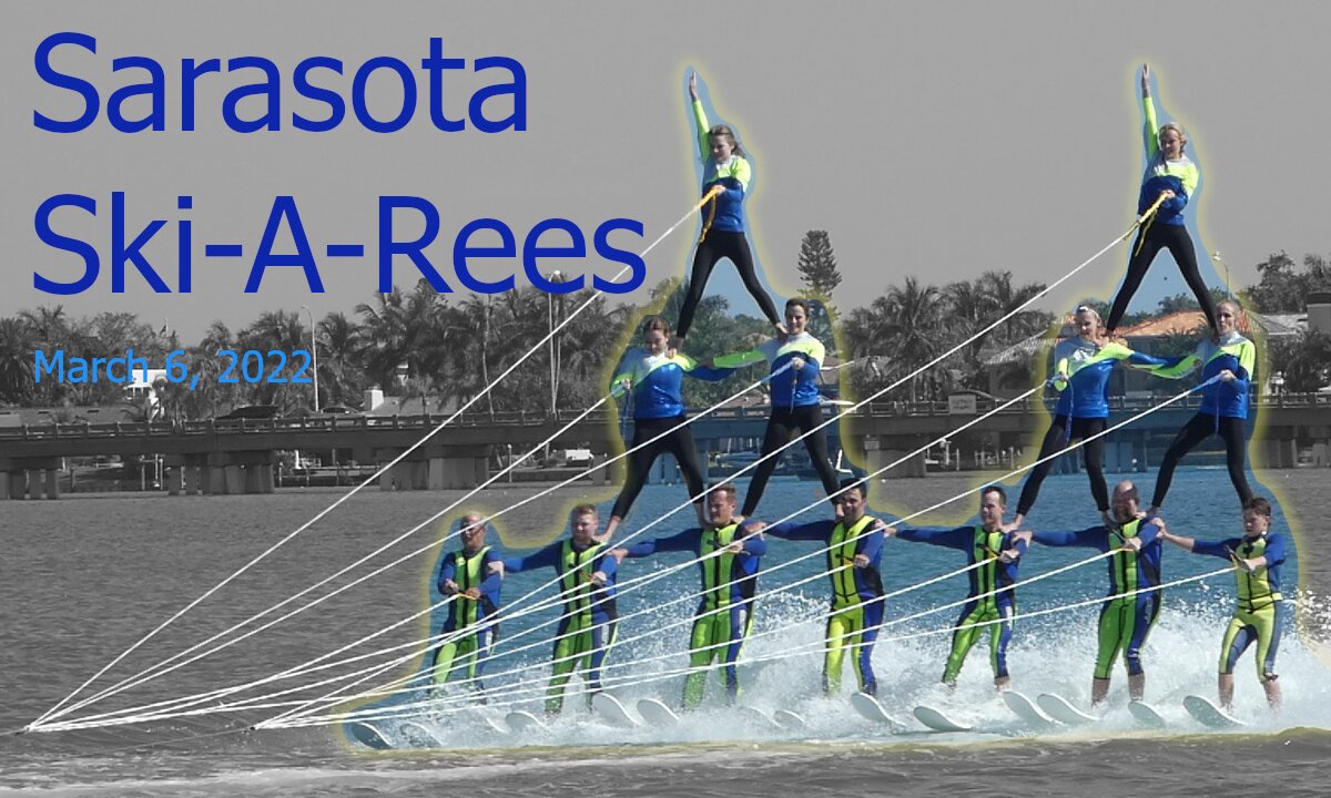 Sarasota Ski-A-Rees March, 2022