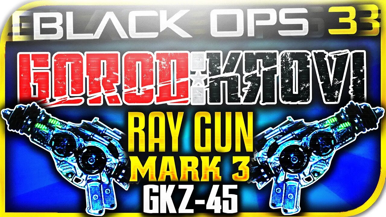 "RAY GUN MARK 3 GAMEPLAY!" RAY GUN MK3! GKZ45 MK3 WONDER WEAPON GAMEPLAY DLC 3 (Black Ops 3 Zombies)