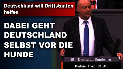 Deutschland will Drittstaaten helfen Dietmar Friedhoff AfD