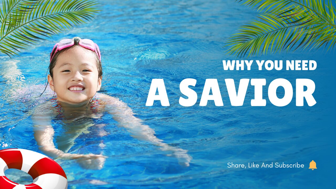 Why Do We Need a Savior According to the Bible?