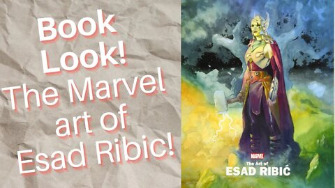 Book Look! The Marvel art of Esad Ribic!