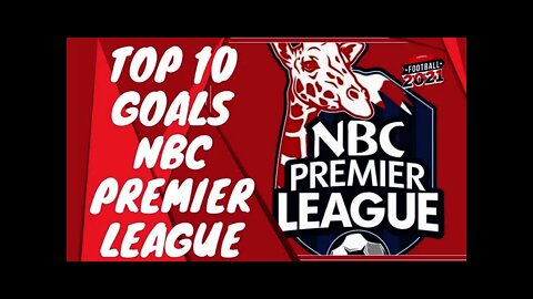 MAGOLI 10 BORA YA NBC TANZANIA PREMIER LEAGUE