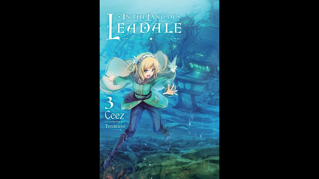 In the Land of Leadale Volume 3