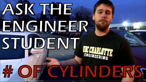 ASK THE ENGINEER STUDENT: Why so many cylinders?