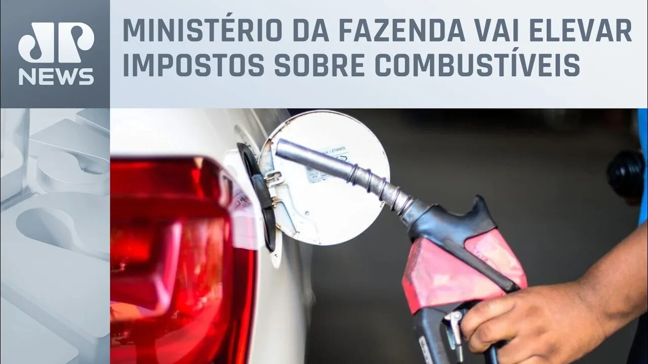 Tributação: Gasolina deve aumentar R$ 0,69; etanol, R$ 0,24