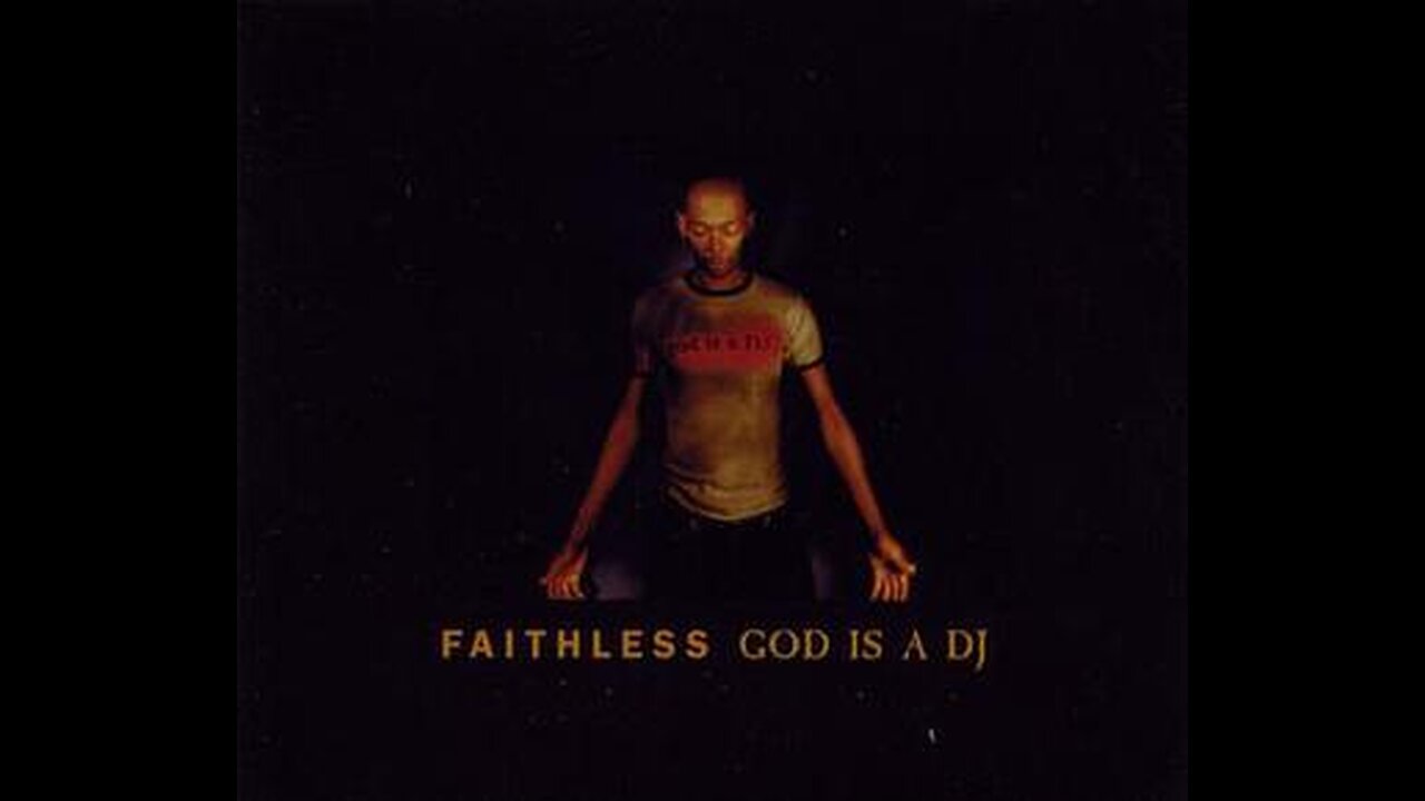 Faithless '' God Is A DJ '' ( Official Lyric VDO )