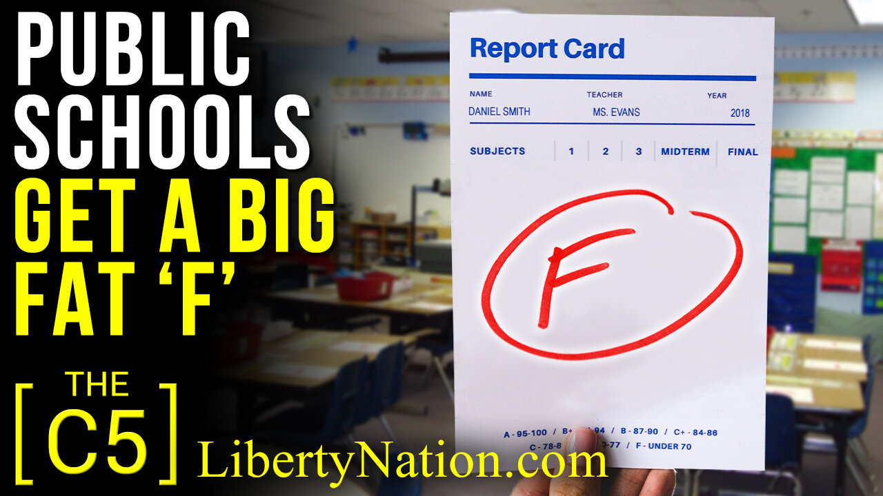 Public Schools Get a Big Fat ‘F’ – C5