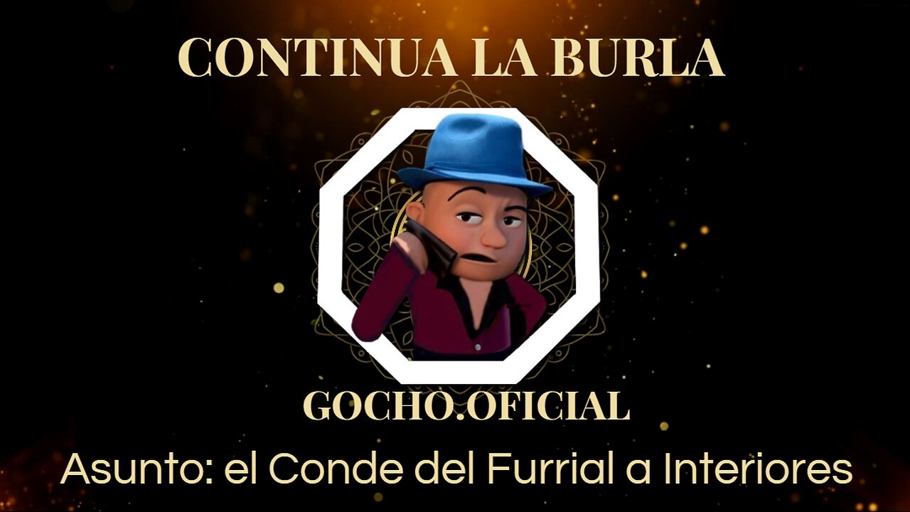 [27AGO2024] CONTINUA LA BURLA [GOCHO.OFICIAL]