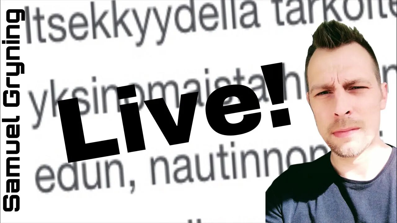 21. Samuel Gryning Live - Itsekkyys