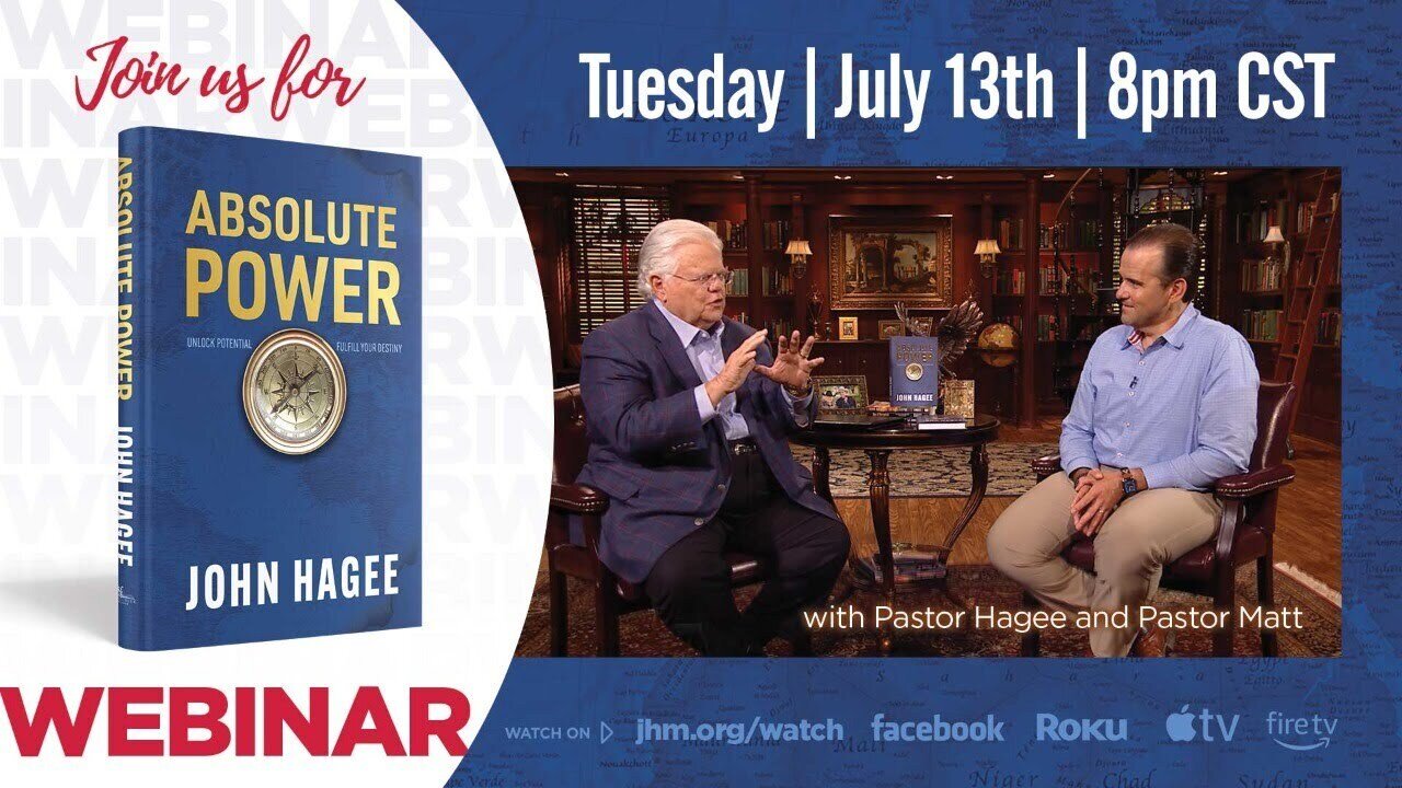 ABSOLUTE POWER WEBINAR With Pastor John and Matt Hagee