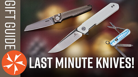 Even Stupider Knife Deals | Last Minute Gift Ideas