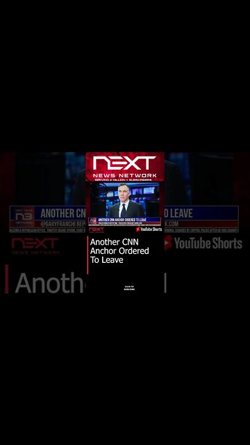 Another CNN Anchor Ordered To Leave #shorts