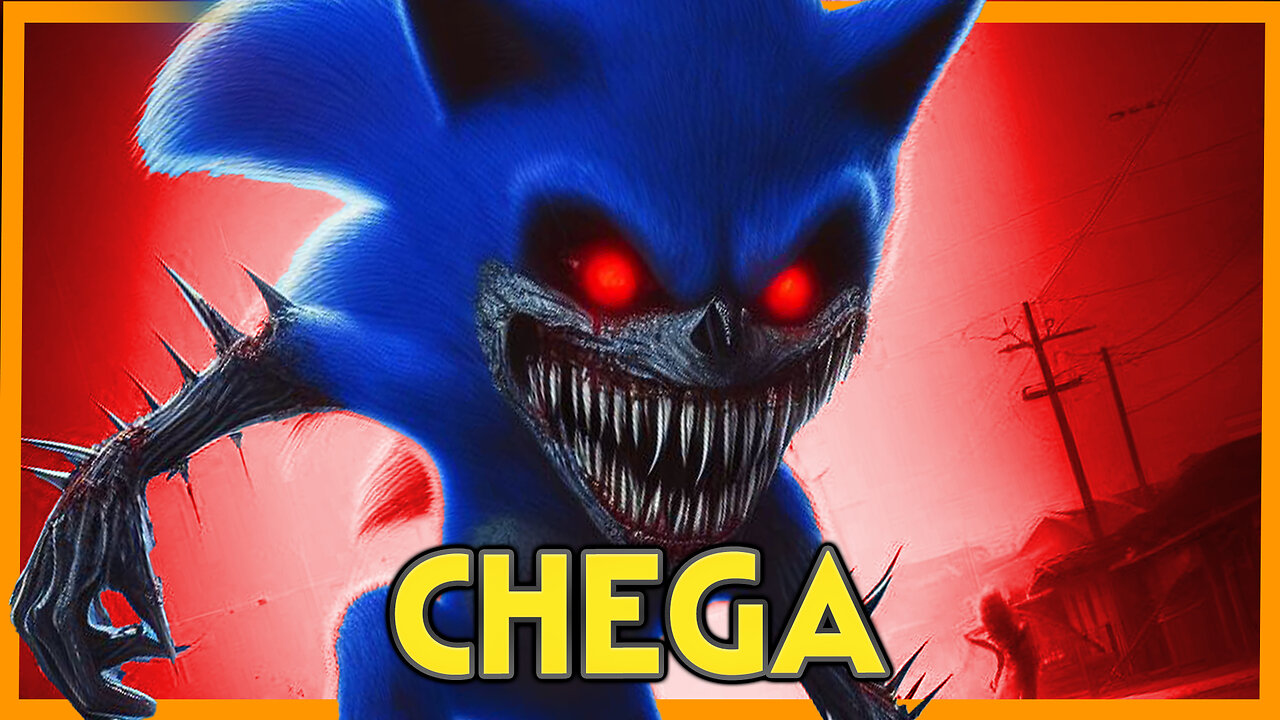 sonic exe chega