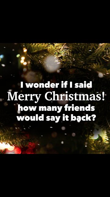 Saying "Merry Christmas" [GMG Originals]