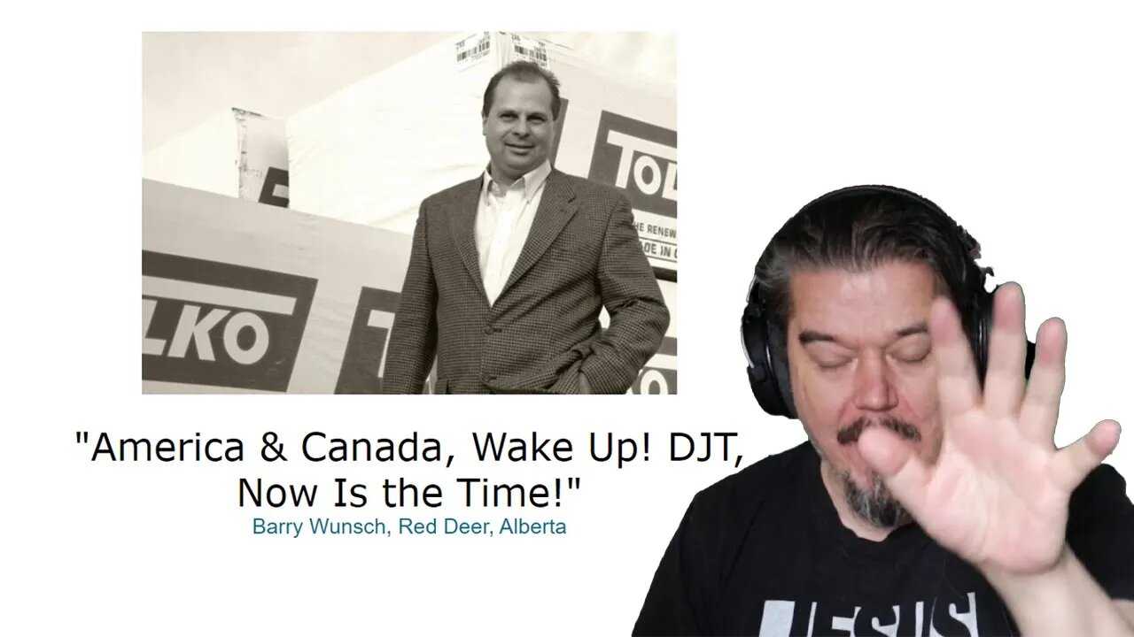 "America & Canada, Wake Up! DJT, Now Is the Time!" prophetic word by Barry Wunsch