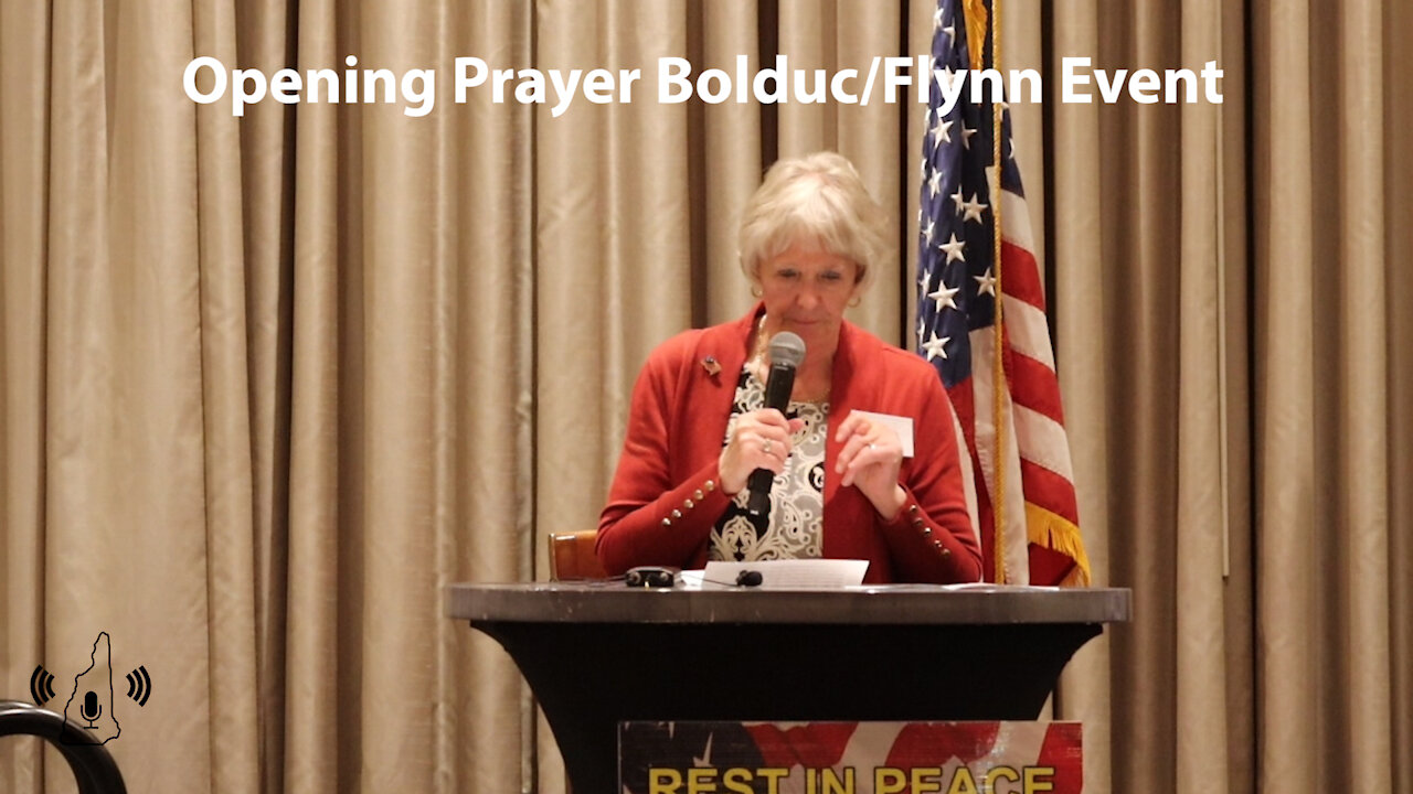 #NHVOICE Opening Prayer Bolduc/Flynn Event