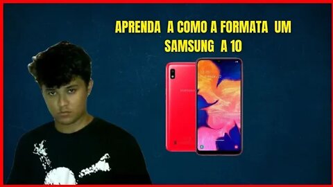 Saiba como formata Samsung a10 sem dá erro conta google