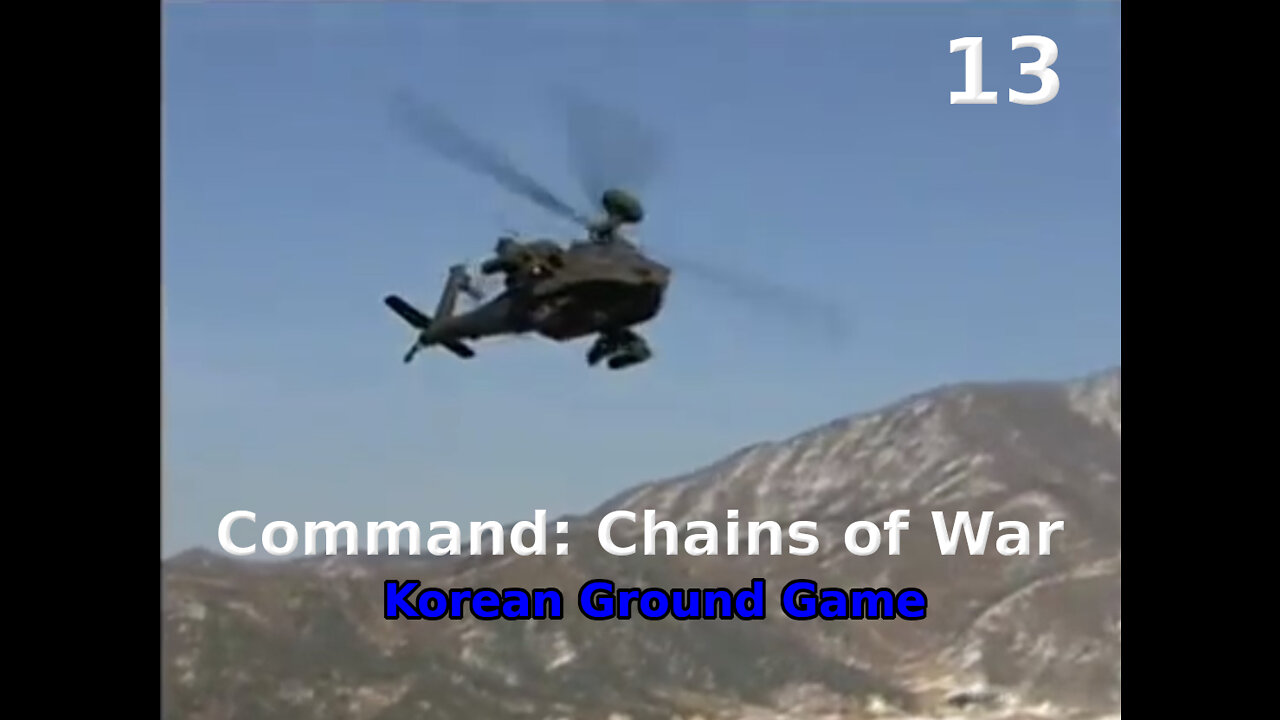 Command: Chains of War Korean Ground Game walkthrough pt. 13/17