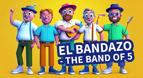 El Bandazo - The Band of 5