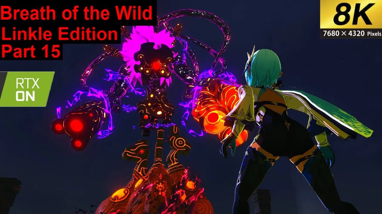 Breath of the wild Linkle edition Part 15 Divine Beast Vah Medoh (rtx, 8k) Heavily modded