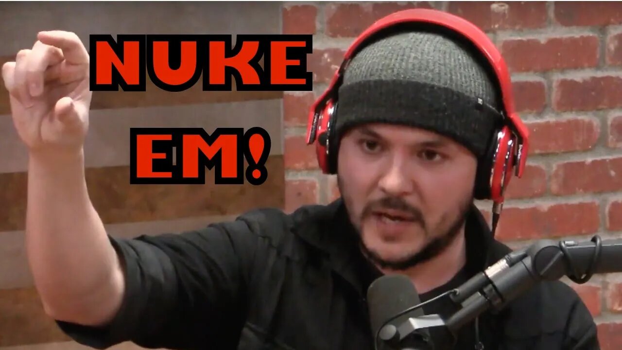 Tim Pool Wants to Nuke Ukraine