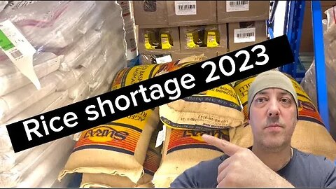 Rice shortage 2023 get busy prepping!