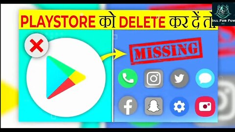 PLAYSTORE को DELETE कर दिया तो? | What if We Delete PlayStore? | Most Amazing Facts | K4F YASH || ❤️