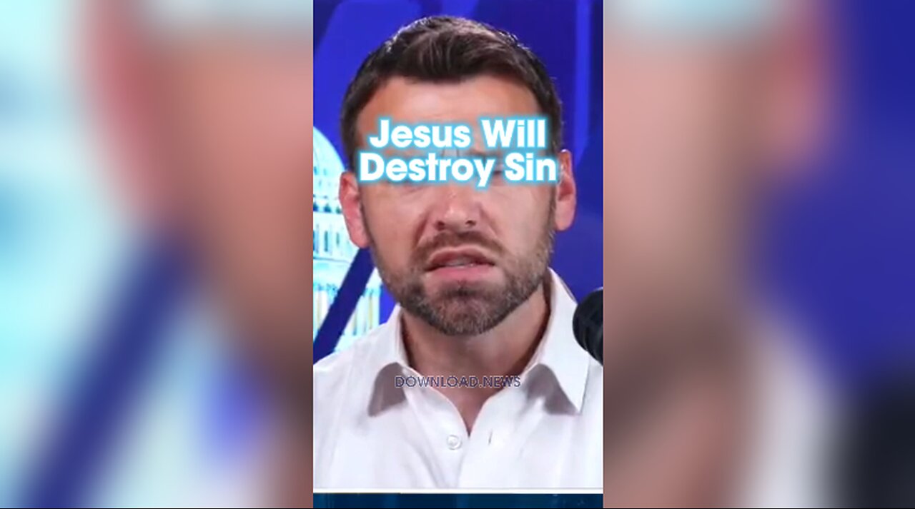 Jack Posobiec: The God of The Bible Will Return & He Will Not Tolerate Sin - 8/22/23