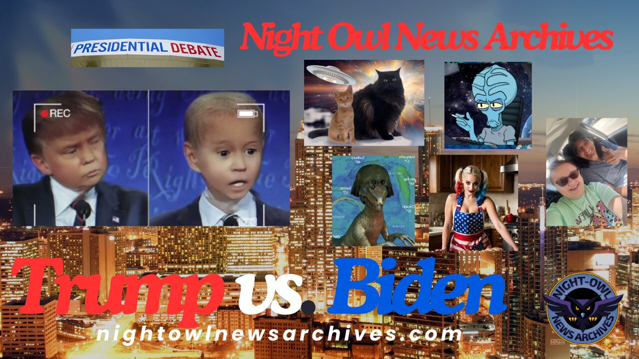 Night Owl News Archives - Debate 06/27/2024