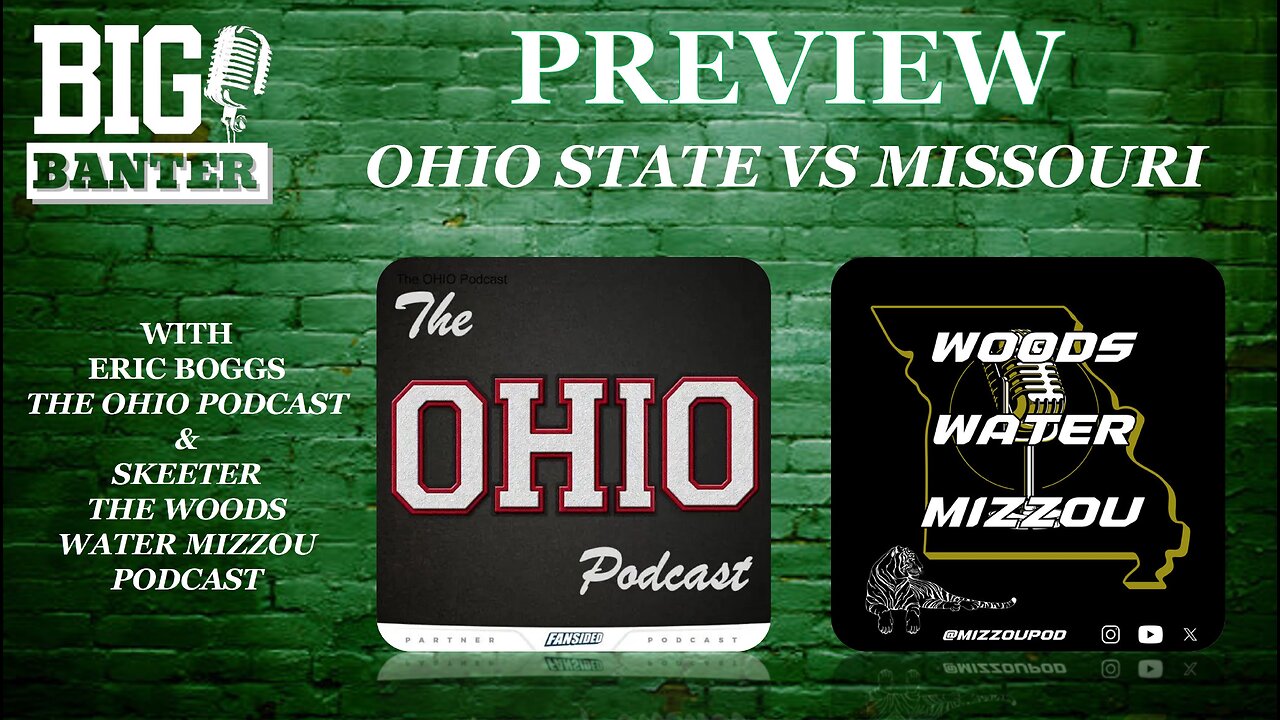 Ohio State vs Mizzou in the Cotton Bowl - Joint Podcast Preview